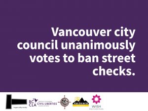 Vancouver city council unanimously votes to ban street checks